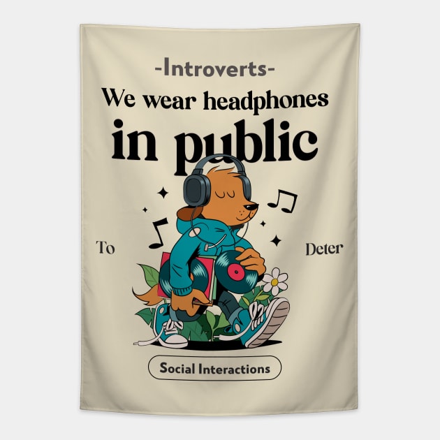 Introverts wear headphones in public Tapestry by Hermit-Appeal