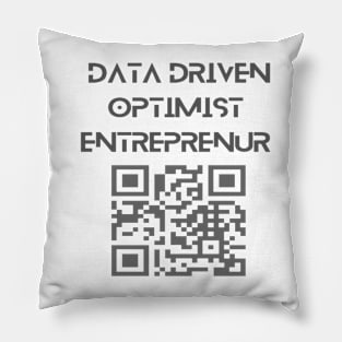 Data Driven Optimist Entreprenur Pillow