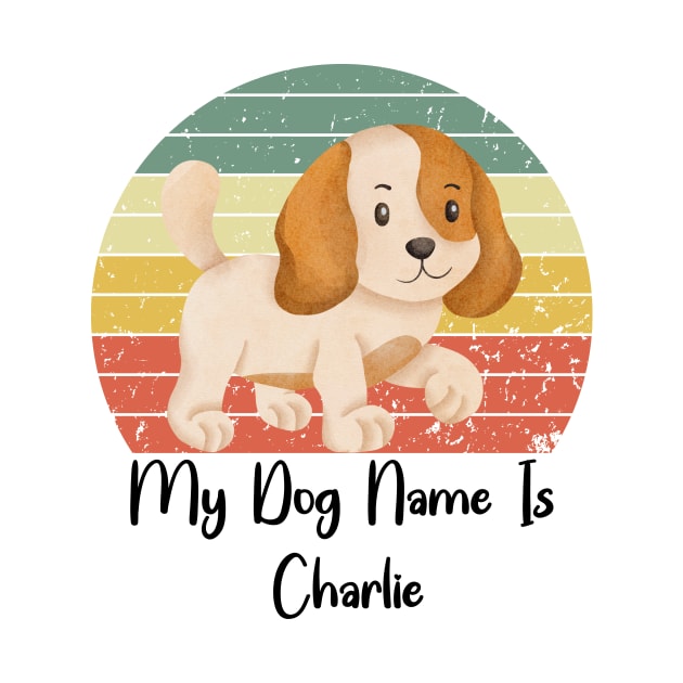 My Dog Name Is Charlie by NICHE&NICHE