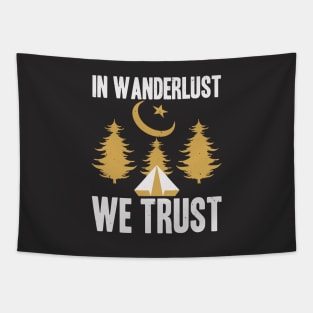 In Wanderlust We Trust Tapestry