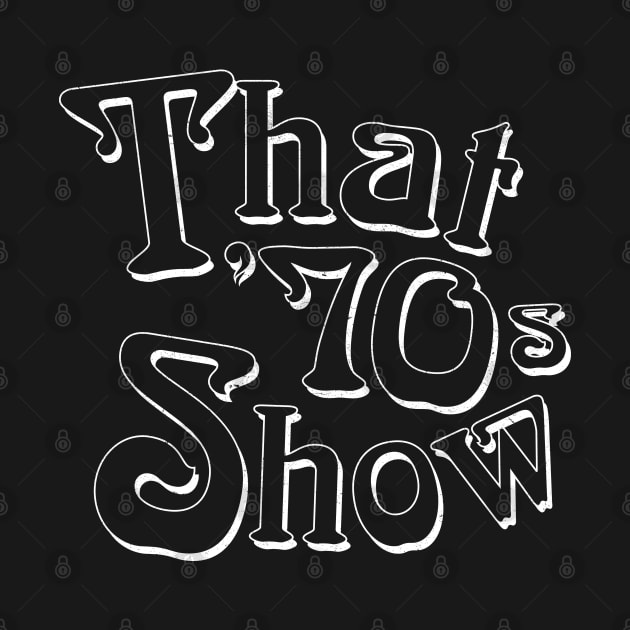 That '70s Show (Variant) by huckblade