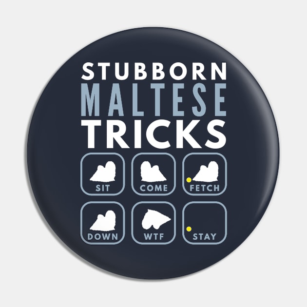 Stubborn Maltese Terrier Tricks - Dog Training Pin by DoggyStyles