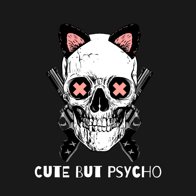 Cute but Psycho by WizardingWorld