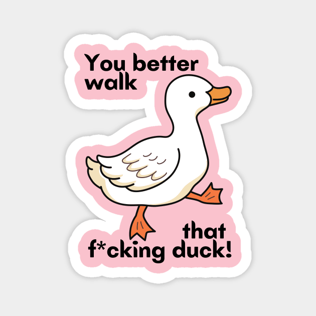 Duck on a Walk Magnet by Pink Man