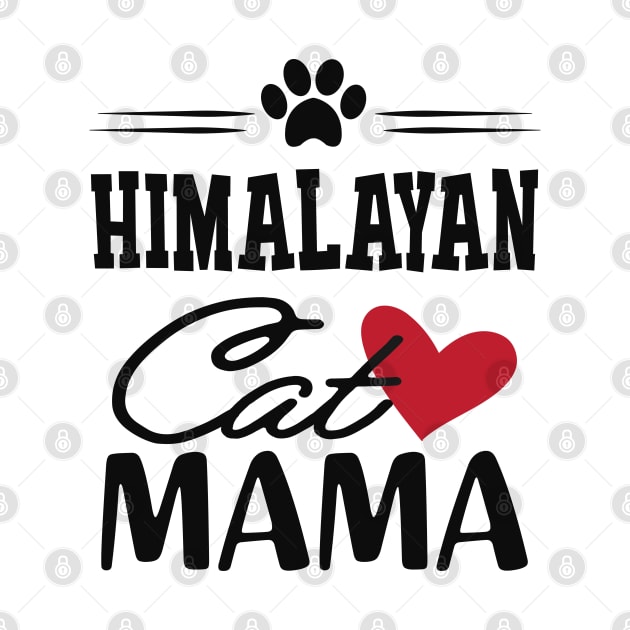 Himalayan Cat Mama by KC Happy Shop