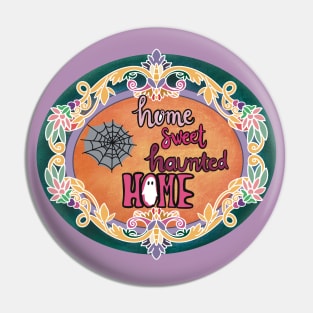 Happy halloween home sweet haunted home Pin