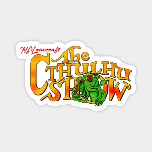 The Cthulhu Show Magnet