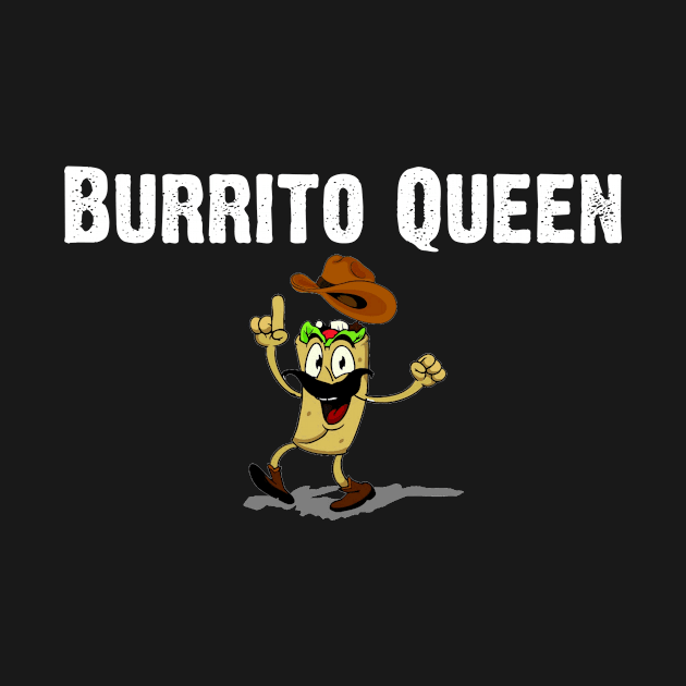 Burritos Queen by CoolApparelShop