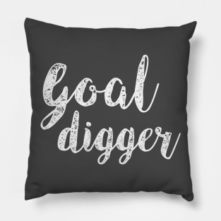 Successful People Goal Digger Pillow