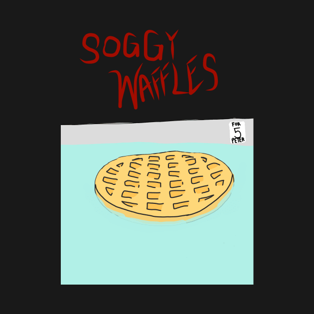 SOGGY WAFFLES by Dubie_StreetWear