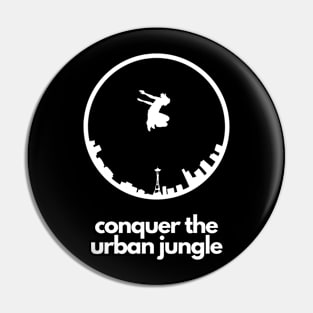 Conquer the Urban Jungle Parkour Pin