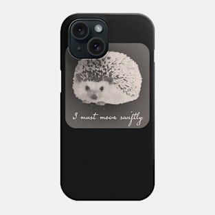 Vintage Hedgehog - I Must Move Swiftly Phone Case