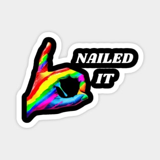Colorful nailed it hand design Magnet