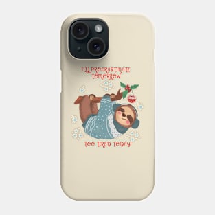 I'll Procrastinate Tomorrow Phone Case