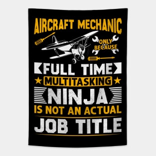 Aircraft Mechanic Funny Quote Aviation Maintenance Humor Retro Tapestry