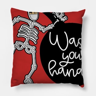 wach your hands reminder  poster Pillow