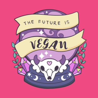 The future is Vegan T-Shirt