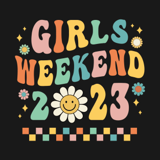 Girls Weekend 2023 Cute Girls Trip 2023 T-Shirt