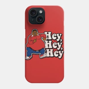 Hey Hey Hey Phone Case