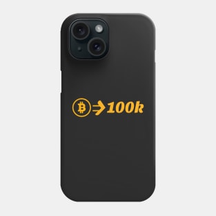 Bitcoin $100,000 Phone Case