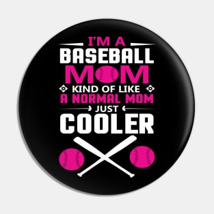 Cooler mom Pin