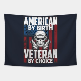 American by birth Veteran by choice Tapestry