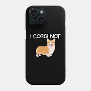 Corgi Not Phone Case