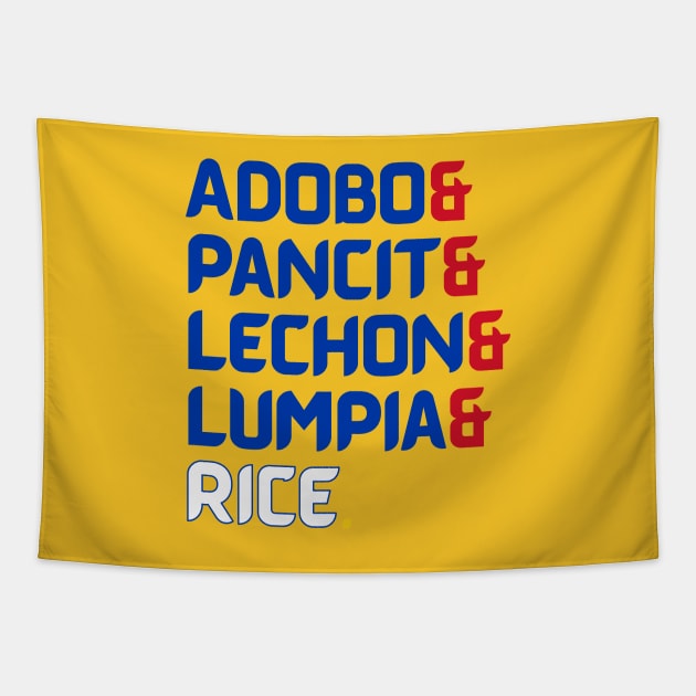 Adobo & Pancit & Lechon & Lumpia & Rice. - PI Colors Tapestry by frankpepito