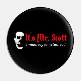 It's Mr. Scott! Official Tee! Pin