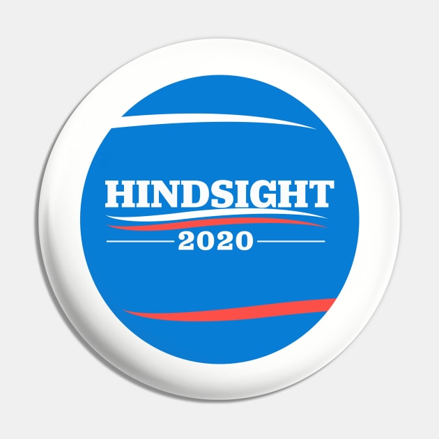 Hindsight is 2020! Bernie Sanders for President! Pin by cxm0d