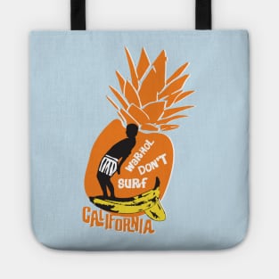 Warhol don't surf California Tote