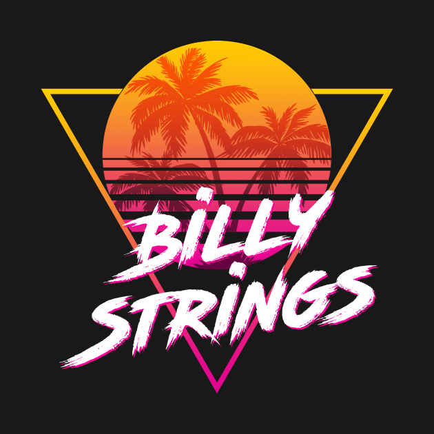 Billy Strings - Proud Name Retro 80s Sunset Aesthetic Design by DorothyMayerz Base