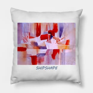 SHIPSHAPE Pillow