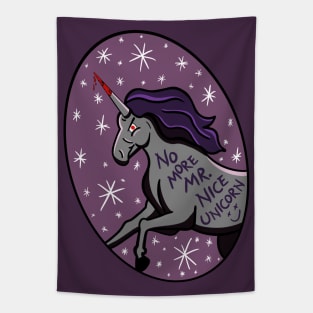 No More Mr. Nice Unicorn Tapestry