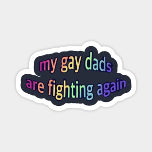 Divorced Fandom Dads :( Magnet