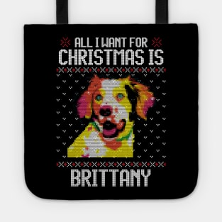 All I Want for Christmas is Brittany - Christmas Gift for Dog Lover Tote