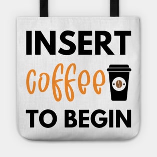 Funny Coffee Lover Tote