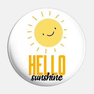 Hello sunshine Pin