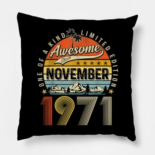 Awesome Since November 1971 Vintage 52nd Birthday Pillow