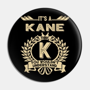 Kane Pin