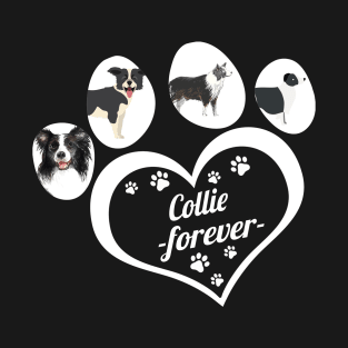 Border Collie forever dog lover T-Shirt