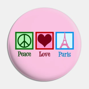 Peace Love Paris Pin