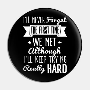 I'll try to forget you (white) Pin