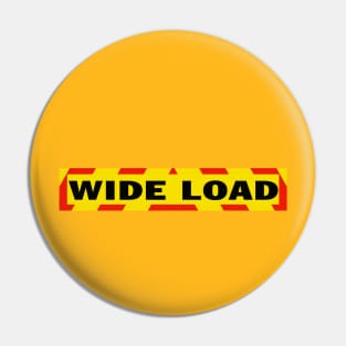 Wide Load Pin