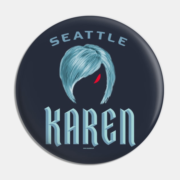 Seattle Karen Pin by Greatest Hockey Merch