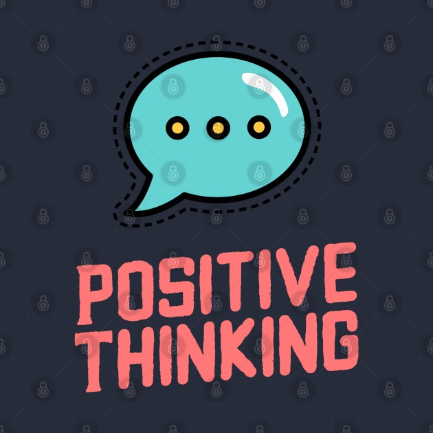 Positive Thinking by soondoock