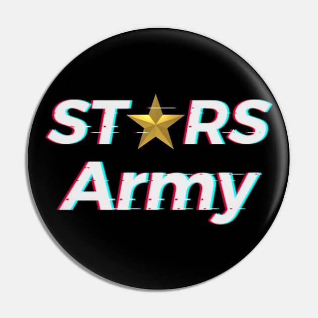 Stars Army - Design 3 - Starletste_official Pin by Leek Radio