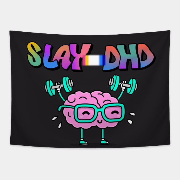 Slay-dhd Funny ADHD Tapestry by NostalgiaUltra