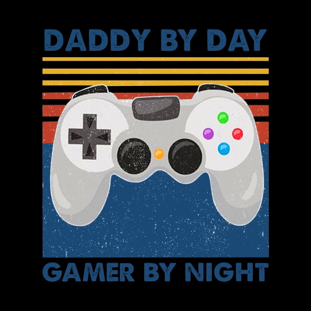 Dad by day gamer by night - Fathers Day Gamer Dad by Bagley Shop