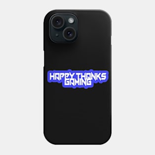 Happy Thanksgiving Thanksgaming Funny Video Game Controller Gift Phone Case